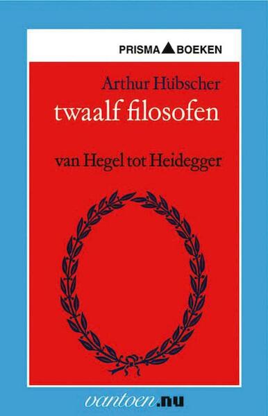 Twaalf filosofen - A. Hübscher (ISBN 9789031503773)