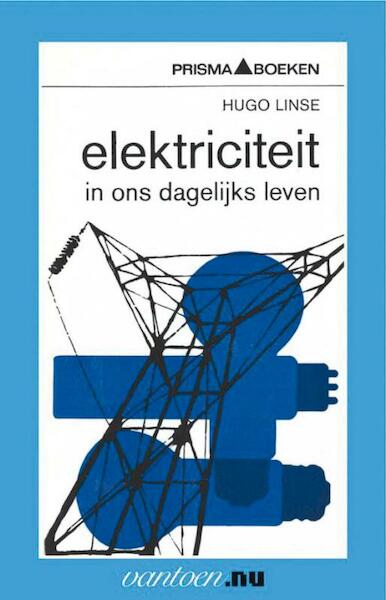 Elektriciteit in ons dagelijks leven - H. Linse (ISBN 9789031505371)