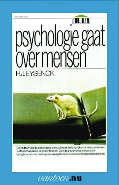 Psychologie gaat over mensen - H.J. Eysenck (ISBN 9789031506972)