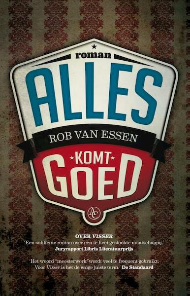 Alles komt goed - Rob van Essen (ISBN 9789045022550)