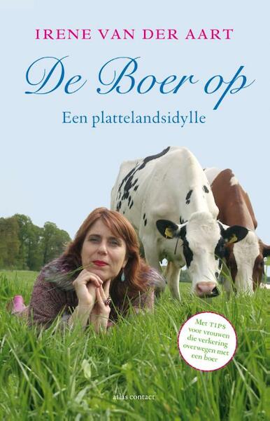 De Boer op - Irene van der Aart (ISBN 9789025439385)