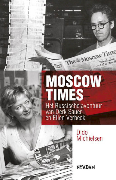 Moskow Times - Dido Michielsen (ISBN 9789046814727)