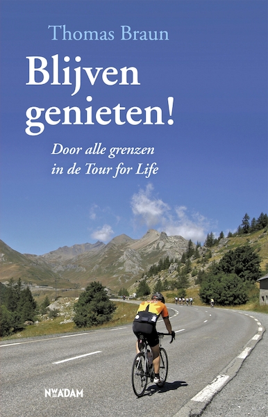 Blijven genieten - Thomas Braun (ISBN 9789046814529)
