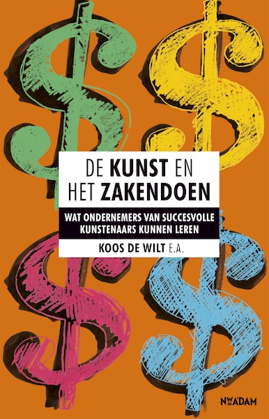 De kunst en het zakendoen - Koos De Wilt (ISBN 9789046815625)