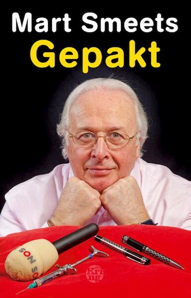 Gepakt - Mart Smeets (ISBN 9789491567353)