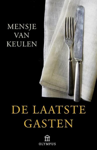 De laatste gasten - Mensje van Keulen (ISBN 9789046704332)