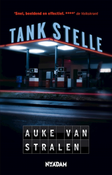 Tankstelle - Auke van Stralen (ISBN 9789046815816)