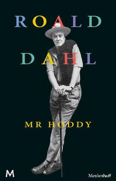 Mr Hoddy - Roald Dahl (ISBN 9789460238376)