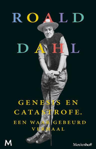 Genesis en catastrofe - Roald Dahl (ISBN 9789460238147)