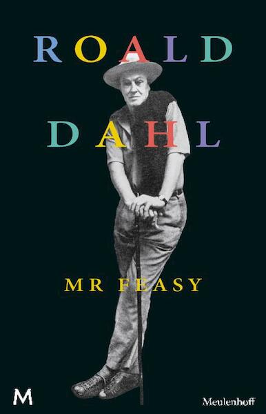 Mr Feasy - Roald Dahl (ISBN 9789460238383)