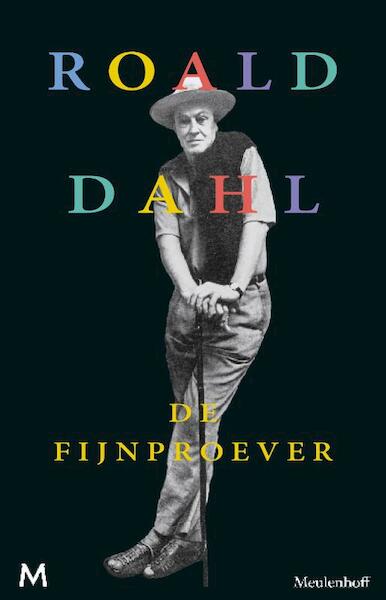 De fijnproever - Roald Dahl (ISBN 9789460238185)