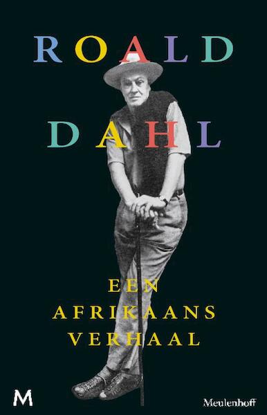 Een Afrikaans verhaal - Roald Dahl (ISBN 9789460238406)