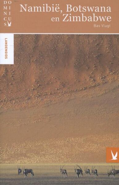 Namibie, Botswana en Zimbabwe - Bas Vlugt (ISBN 9789025752712)