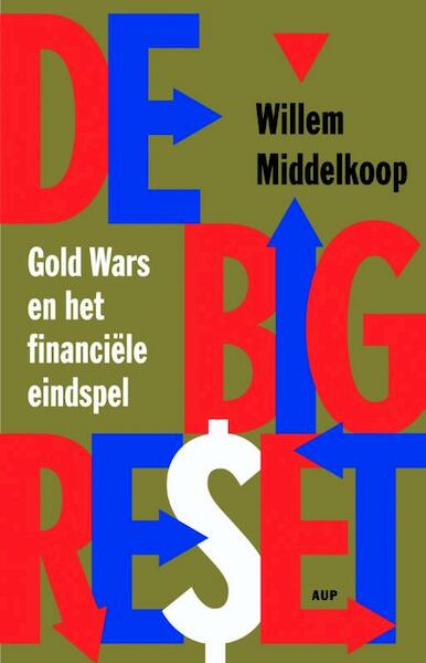 De big reset - Willem Middelkoop (ISBN 9789089646545)