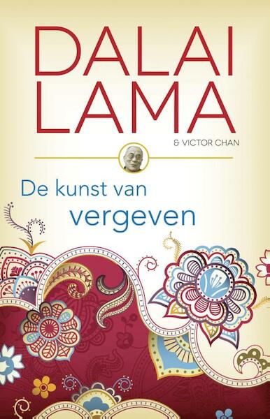 De kunst van vergeven - De Dalai Lama, Victor Chan (ISBN 9789045315539)