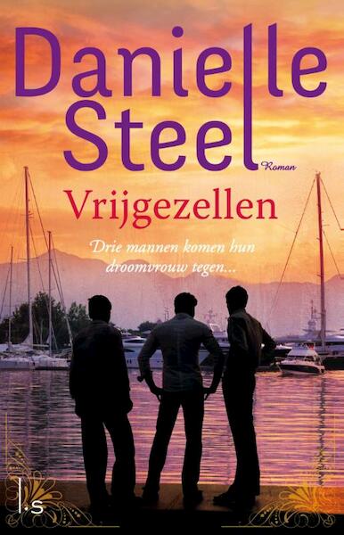 Vrijgezellen - Danielle Steel (ISBN 9789021810119)