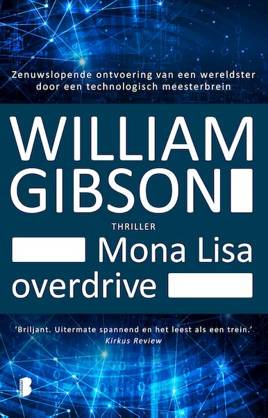 Mona Lisa Overdrive - William Gibson (ISBN 9789402301014)