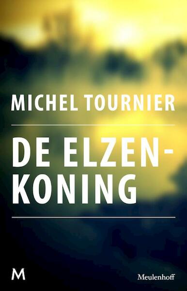 De elzenkoning - Michel Tournier (ISBN 9789402301144)