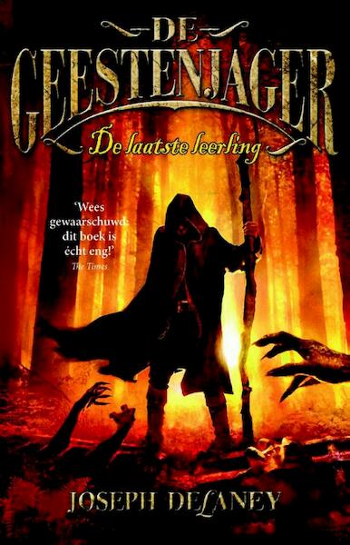De geestenjager 1 - De laatste leerling 1 De laatste leerling - J. Delaney, Joseph Delaney (ISBN 9789026153495)