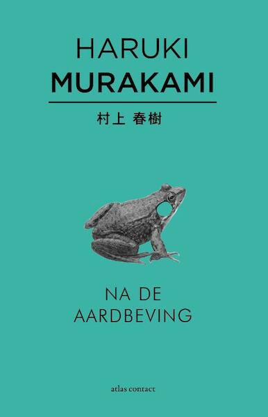 Na de aardbeving - Haruki Murakami (ISBN 9789025443740)