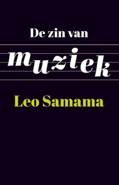 De zin van muziek - Leo Samama (ISBN 9789048519880)