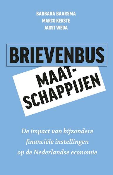 Brievenbusmaatschappijen - Barbara Baarsma, Marco Kerste, Jarst Weda (ISBN 9789047007180)