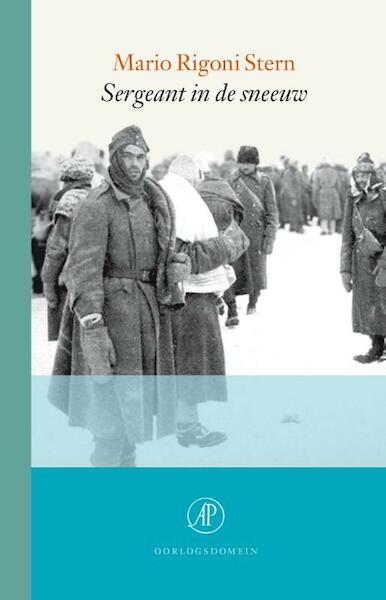 Sergeant in de sneeuw - Mario Rigoni Stern (ISBN 9789029589901)