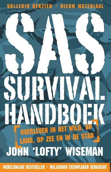 Het SAS survival handboek - John 'Lofty' Wiseman (ISBN 9789021558110)