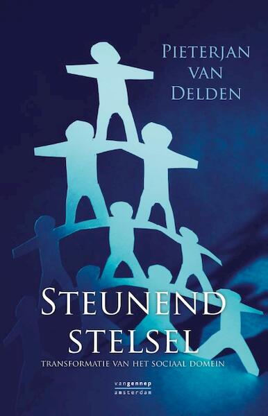 Steunend stelsel - Pieterjan van Delden (ISBN 9789055158119)