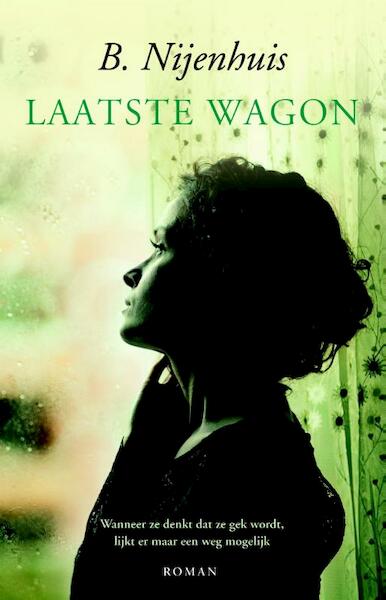 Laatste wagon - B. Nijenhuis (ISBN 9789043523370)