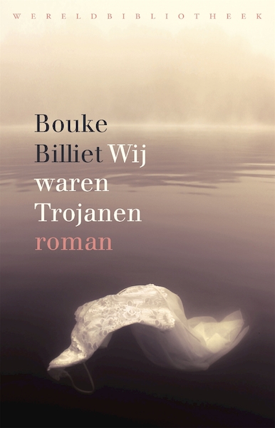 Wij waren Trojanen - Bouke Billiet (ISBN 9789028441309)