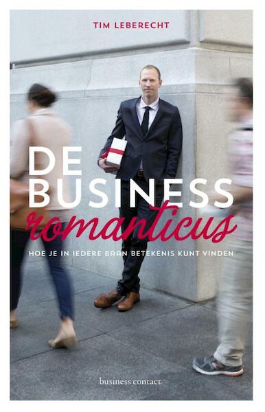 De businessromanticus - Tim Leberecht (ISBN 9789047006718)