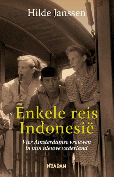Enkele reis Indonesie - Hilde Janssen (ISBN 9789046815793)