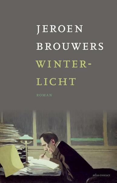 Winterlicht - Jeroen Brouwers (ISBN 9789025445454)