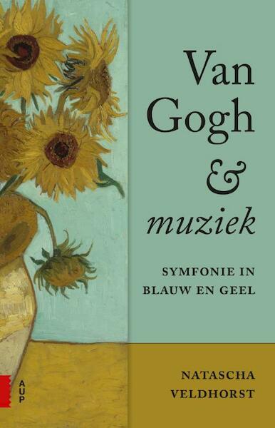 Van Gogh en muziek - Natascha Veldhorst (ISBN 9789089649720)