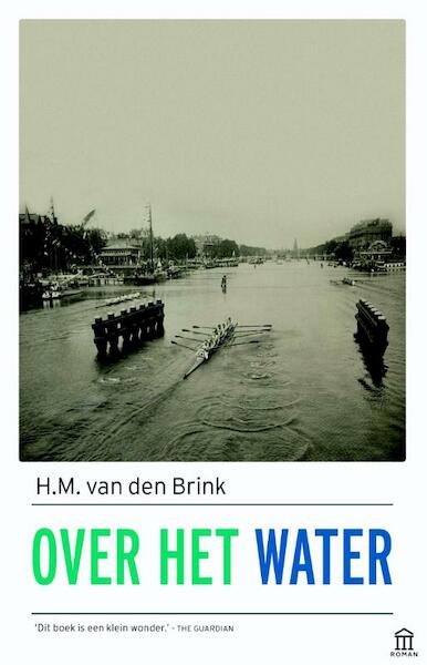 Over het water - H.M. van den Brink (ISBN 9789046705254)