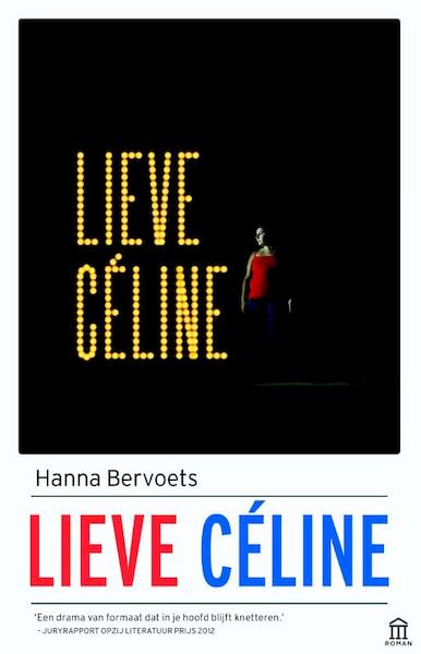 Lieve Céline - Hanna Bervoets (ISBN 9789046705278)