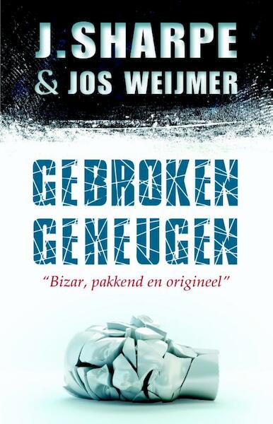 Gebroken geheugen - J. Sharpe, Jos Weijmer (ISBN 9789463080118)