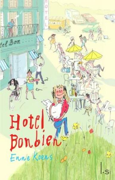 Hotel Bonbien - Enne Koens (ISBN 9789024569373)