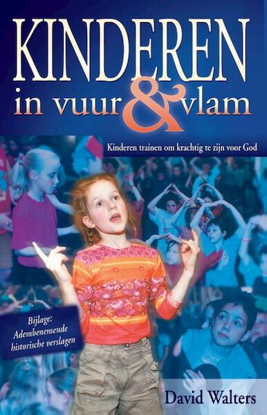 Kinderen in vuur en vlam - David Walters (ISBN 9789075226393)