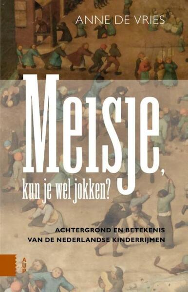 Meisje, kun je wel jokken? - Anne de Vries (ISBN 9789048527649)