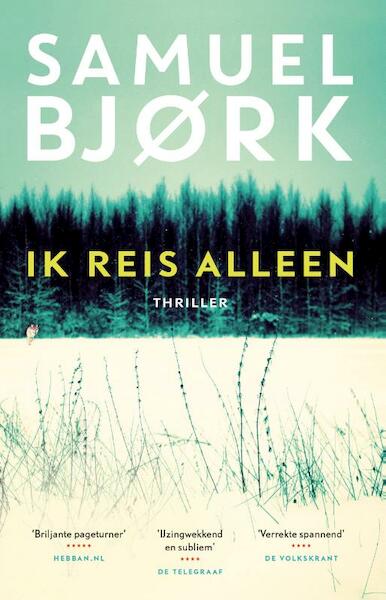 Ik reis alleen - Samuel Bjork (ISBN 9789021018034)
