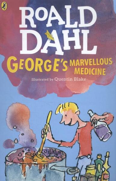 George's Marvellous Medicine - Roald Dahl (ISBN 9780141365503)