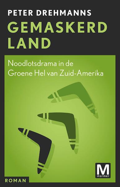 Gemaskerd land - Peter Drehmanns (ISBN 9789460688348)