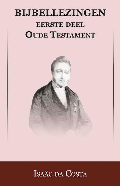 Bijbellezingen 1 Oude Testament - Isaac da Costa, Johan Schimsheimer (ISBN 9789057193125)