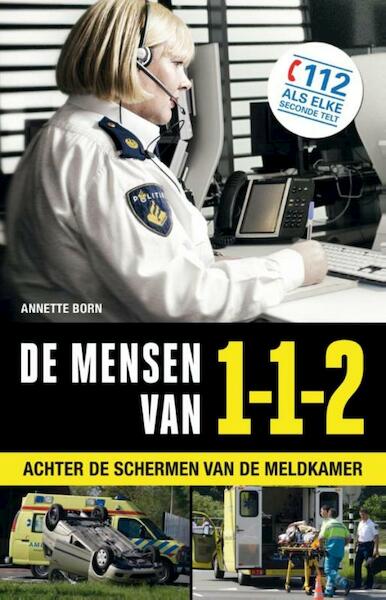 De mensen van 112 - Annette Born (ISBN 9789089756817)