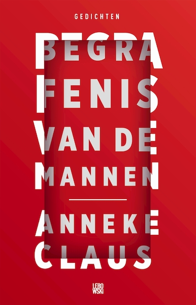 Begrafenis van de mannen - Anneke Claus (ISBN 9789048832224)
