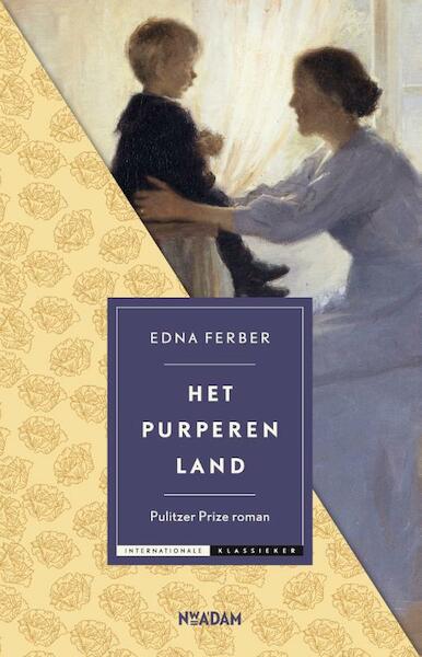 Het purperen land - Edna Ferber (ISBN 9789046821459)