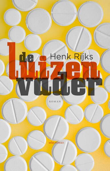 De luizenvader - Henk Rijks (ISBN 9789025449193)