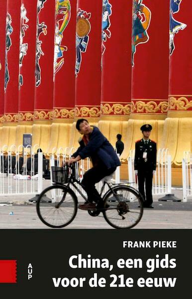 China, een gids voor de 21e eeuw - Frank Pieke (ISBN 9789462981874)